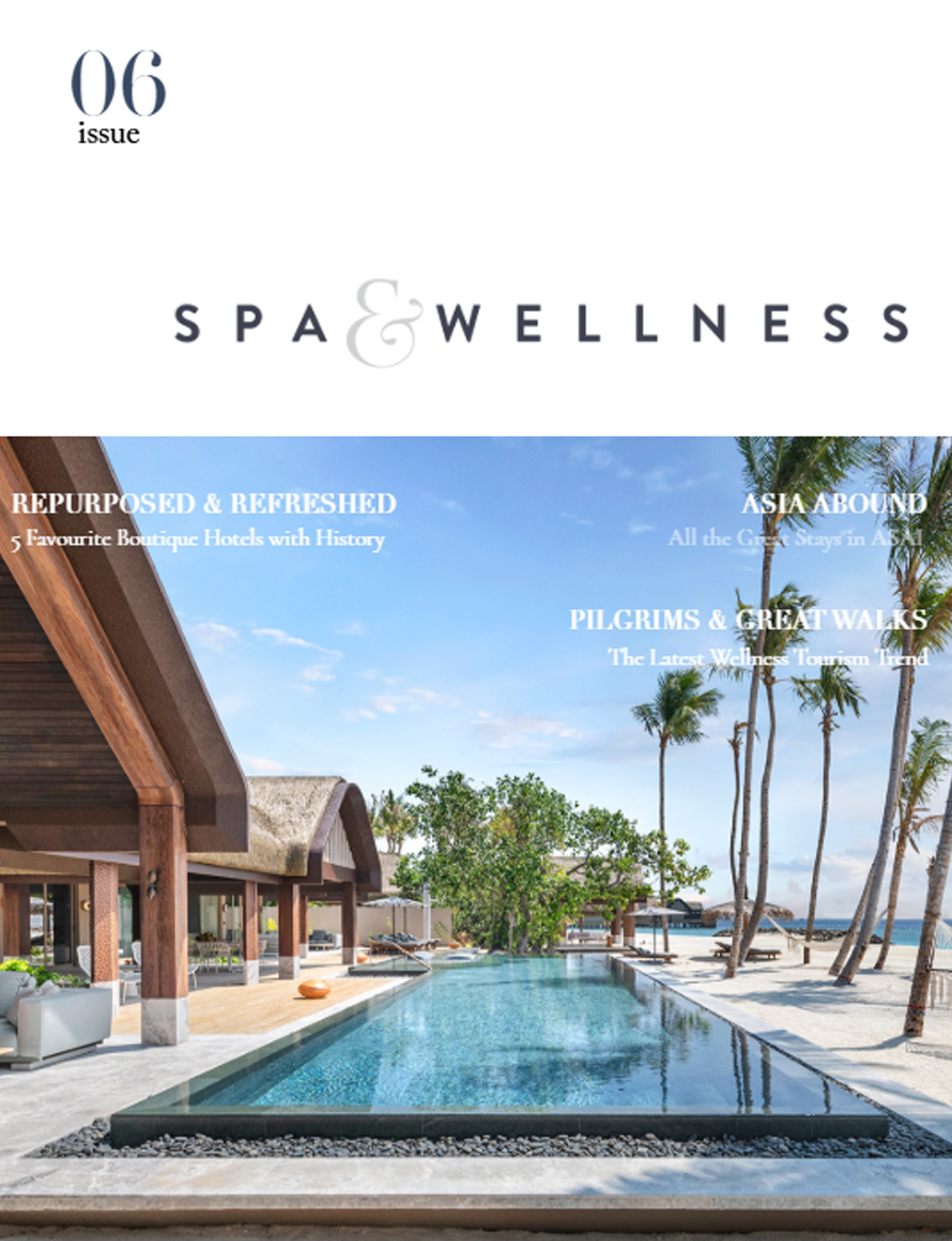Spa And Wellness Magazine Issue 6 Spa And Wellness Magazine Issue 6